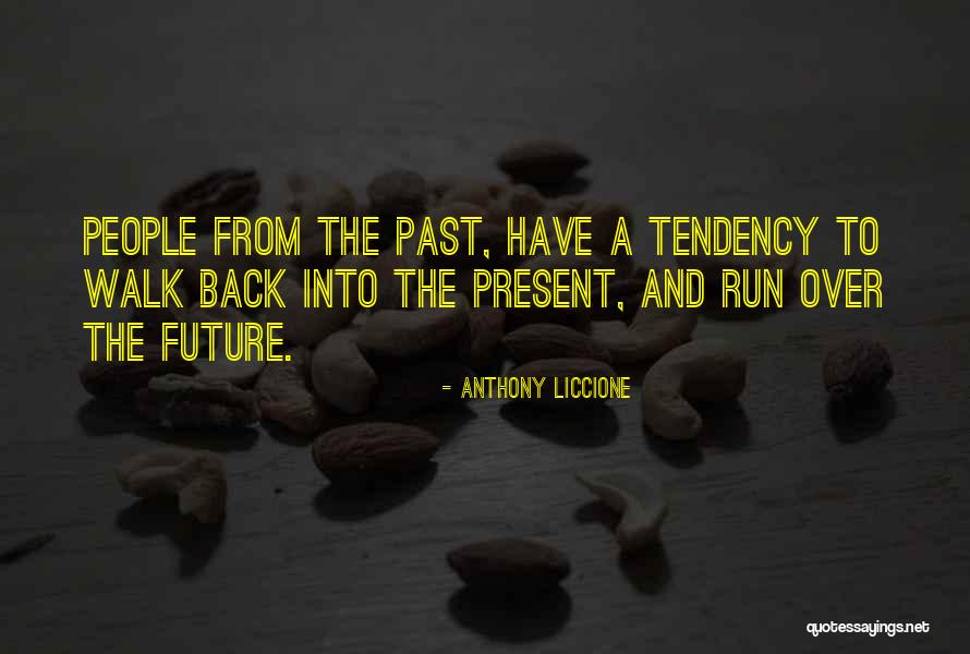 Old Friendships Quotes By Anthony Liccione