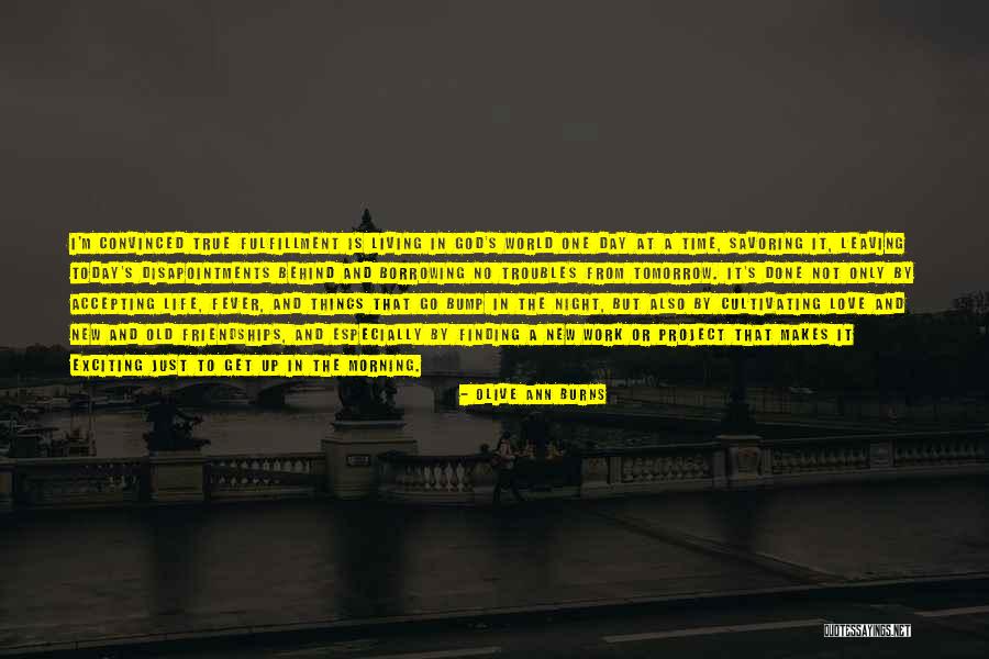Old Friendships Quotes By Olive Ann Burns Old Friendships Quotes By Olive Ann Burns