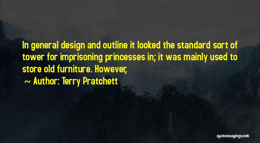 Old Furniture Quotes By Terry Pratchett