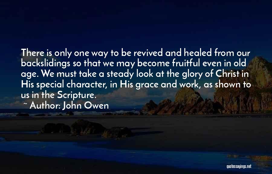 Old Glory Quotes By John Owen