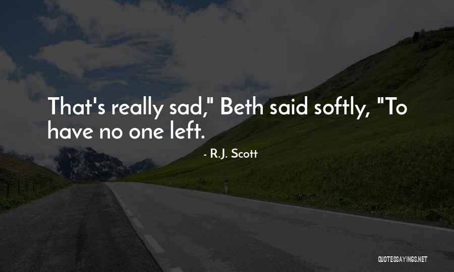 Old Gobbo Quotes By R.J. Scott Old Gobbo Quotes By R.J. Scott