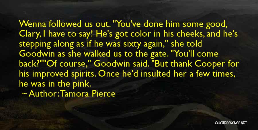 Old Good Times Quotes By Tamora Pierce