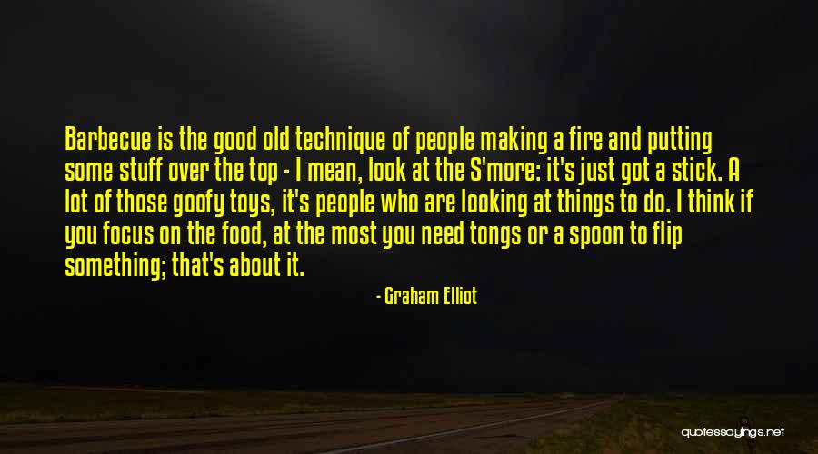 Old Goofy Quotes By Graham Elliot Old Goofy Quotes By Graham Elliot