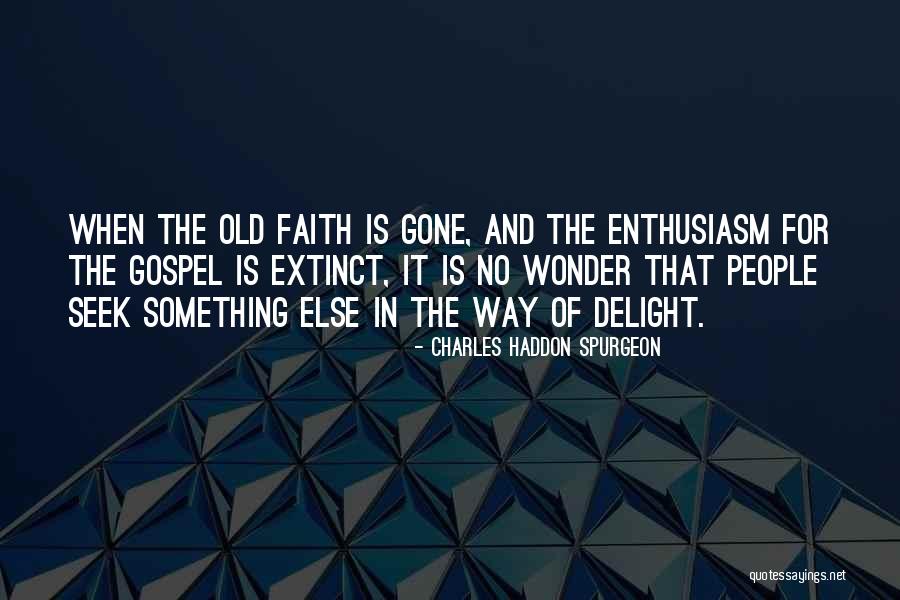 Old Gospel Quotes By Charles Haddon Spurgeon Old Gospel Quotes By Charles Haddon Spurgeon