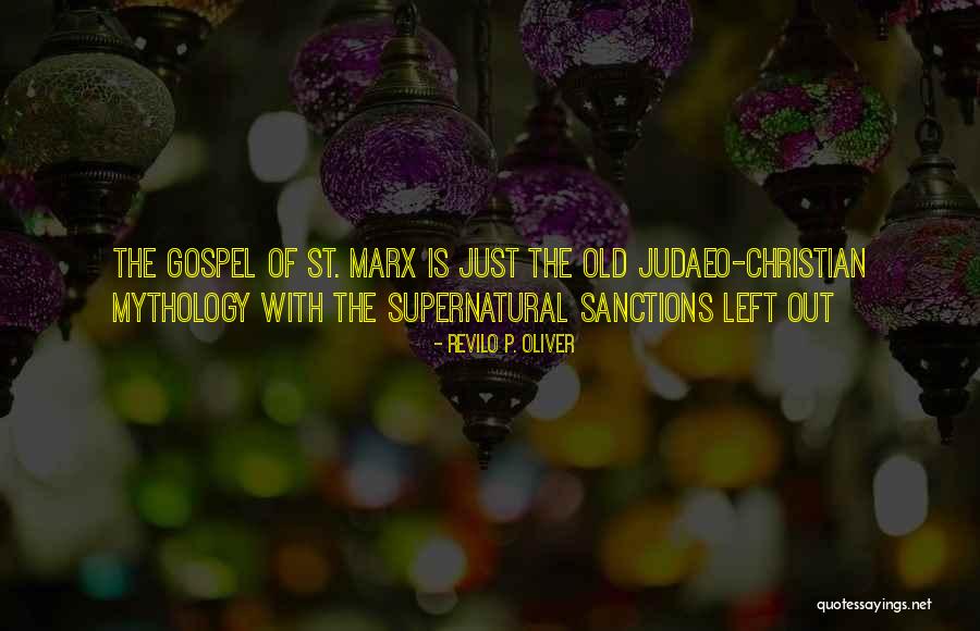 Old Gospel Quotes By Revilo P. Oliver Old Gospel Quotes By Revilo P. Oliver