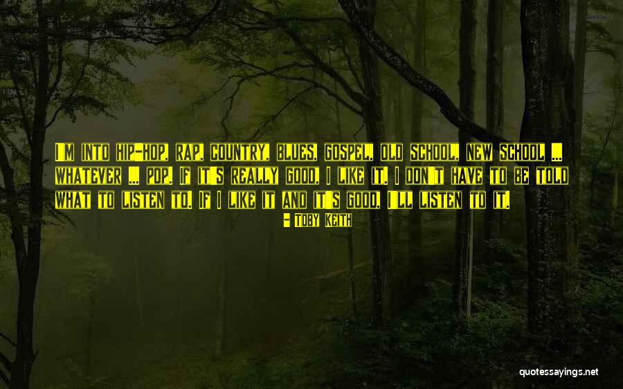 Old Gospel Quotes By Toby Keith Old Gospel Quotes By Toby Keith