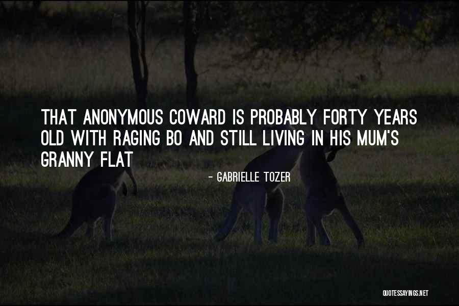 Old Granny Quotes By Gabrielle Tozer Old Granny Quotes By Gabrielle Tozer