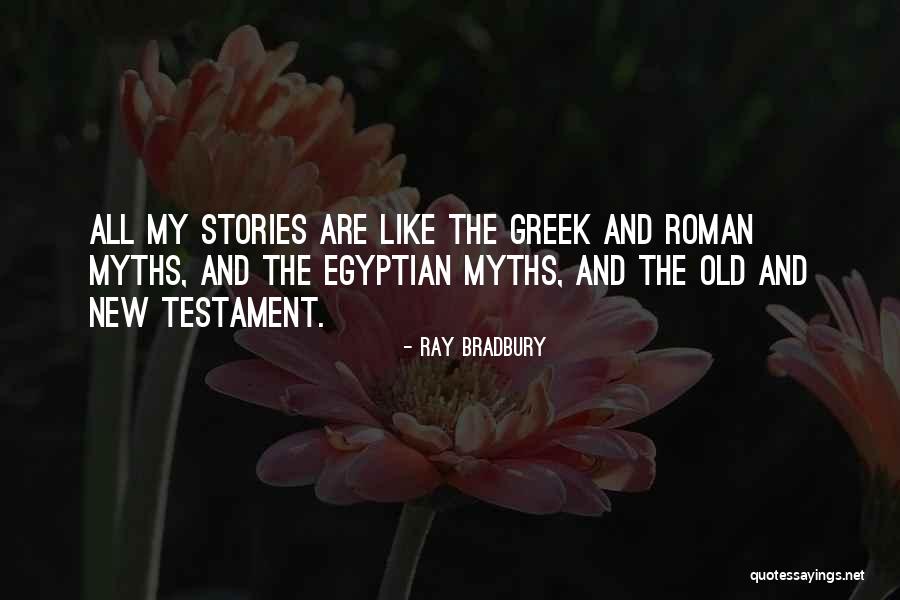 Old Greek Quotes By Ray Bradbury Old Greek Quotes By Ray Bradbury