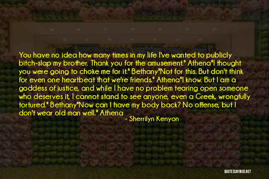 Old Greek Quotes By Sherrilyn Kenyon Old Greek Quotes By Sherrilyn Kenyon