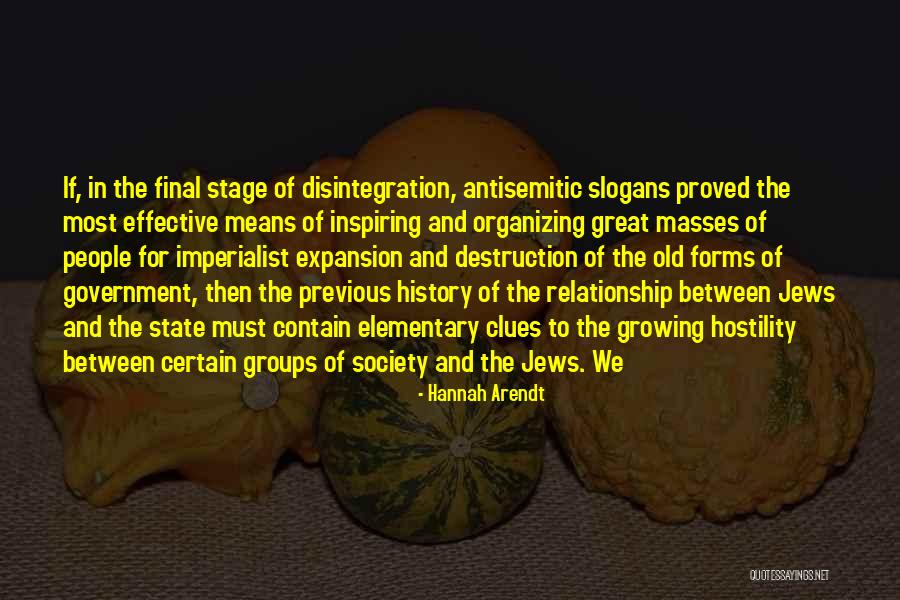Old Growing Quotes By Hannah Arendt Old Growing Quotes By Hannah Arendt