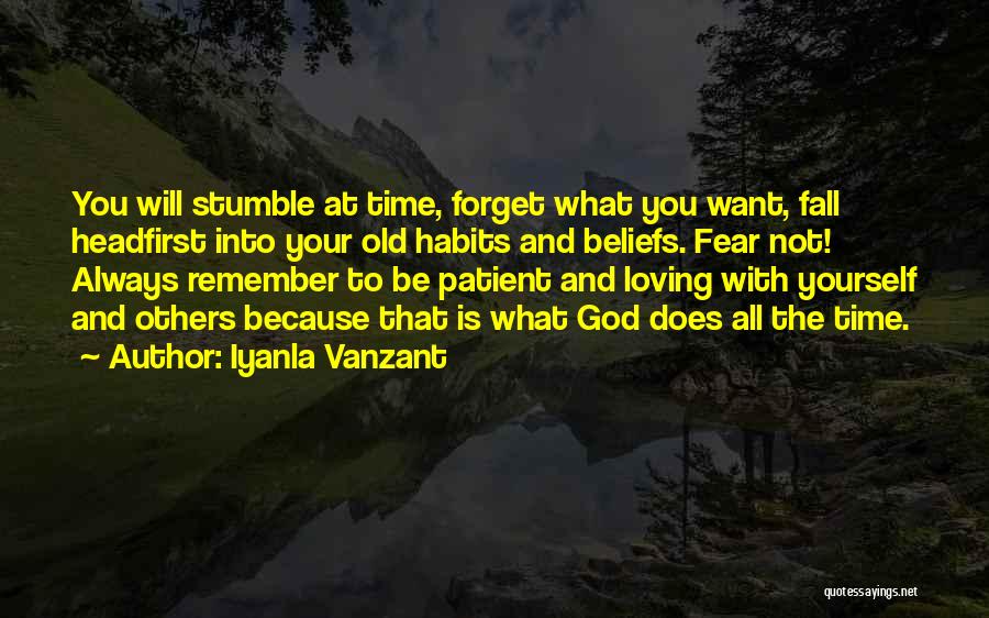 Old Habits Quotes By Iyanla Vanzant