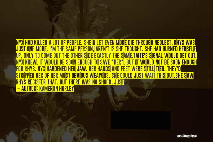 Old Hands Quotes By Kameron Hurley