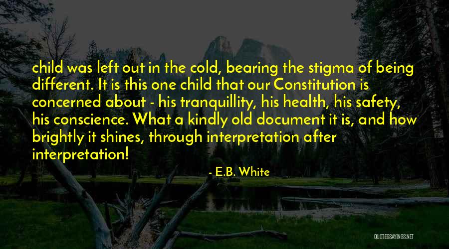 Old Health Quotes By E.B. White Old Health Quotes By E.B. White