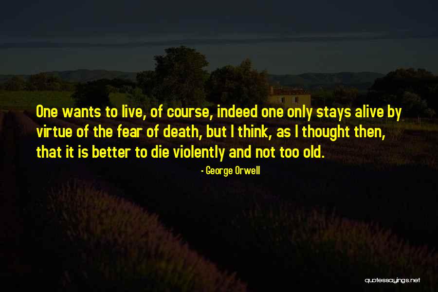 Old Health Quotes By George Orwell Old Health Quotes By George Orwell