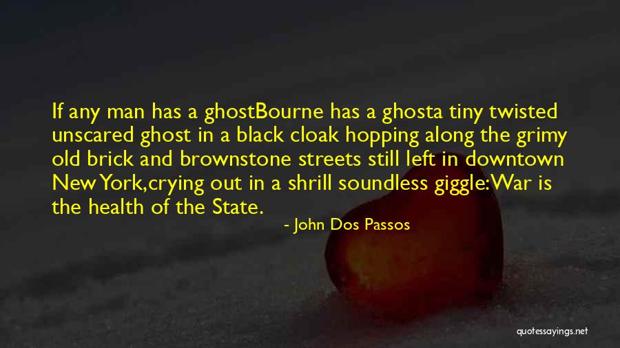 Old Health Quotes By John Dos Passos Old Health Quotes By John Dos Passos