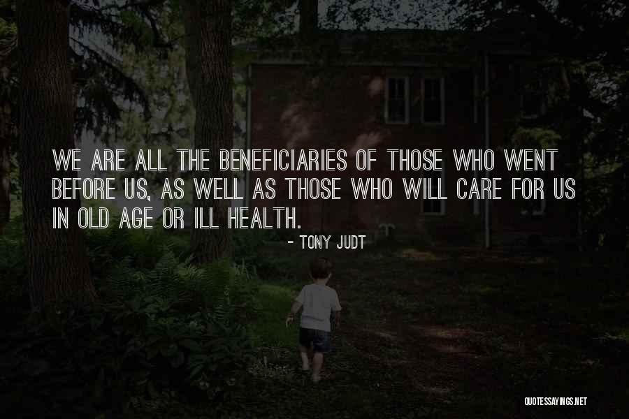 Old Health Quotes By Tony Judt Old Health Quotes By Tony Judt