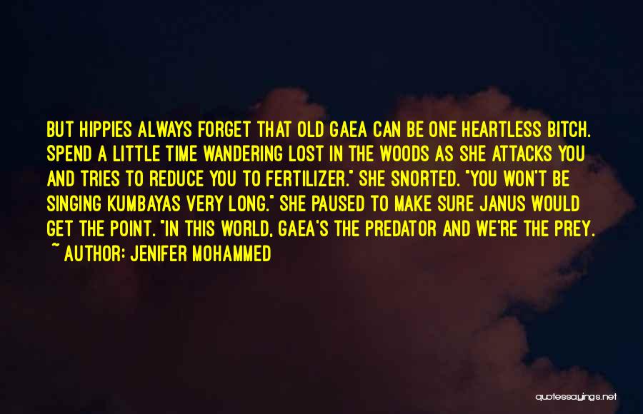 Old Hippies Quotes By Jenifer Mohammed