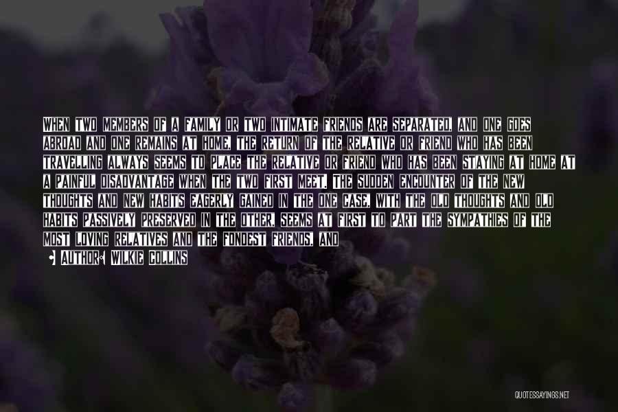 Old Home Place Quotes By Wilkie Collins Old Home Place Quotes By Wilkie Collins