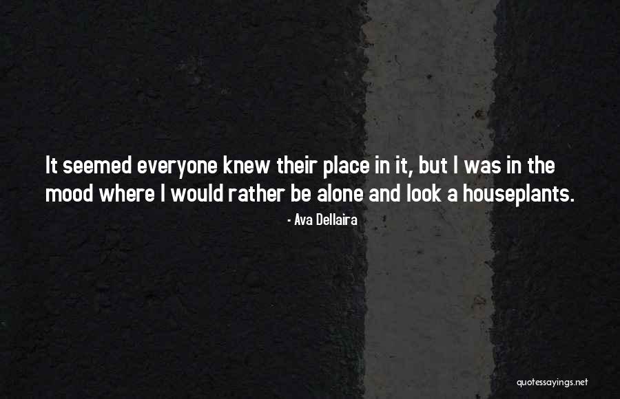 Old Hometown Quotes By Ava Dellaira Old Hometown Quotes By Ava Dellaira