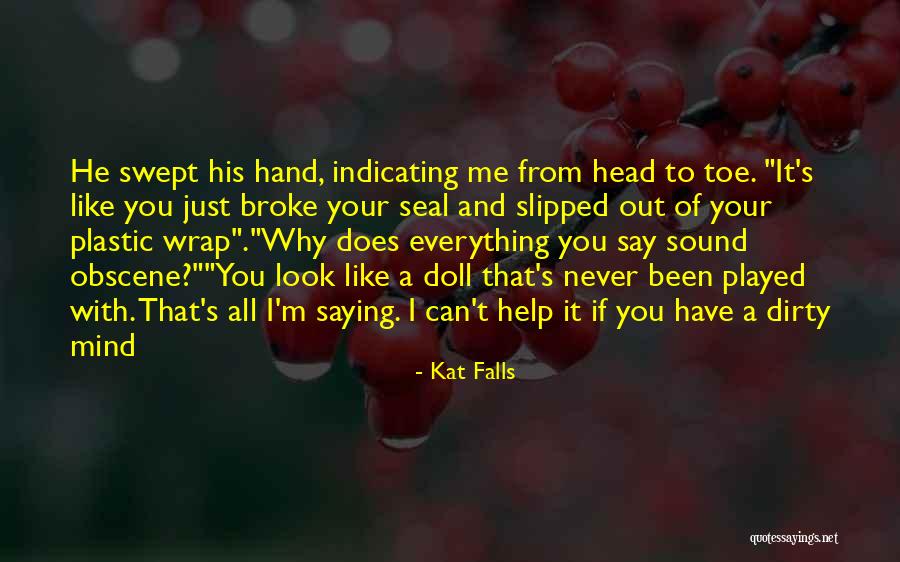 Old Hometown Quotes By Kat Falls Old Hometown Quotes By Kat Falls