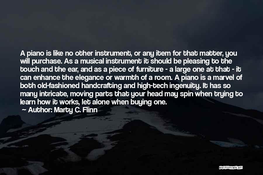 Old Instrument Quotes By Marty C. Flinn