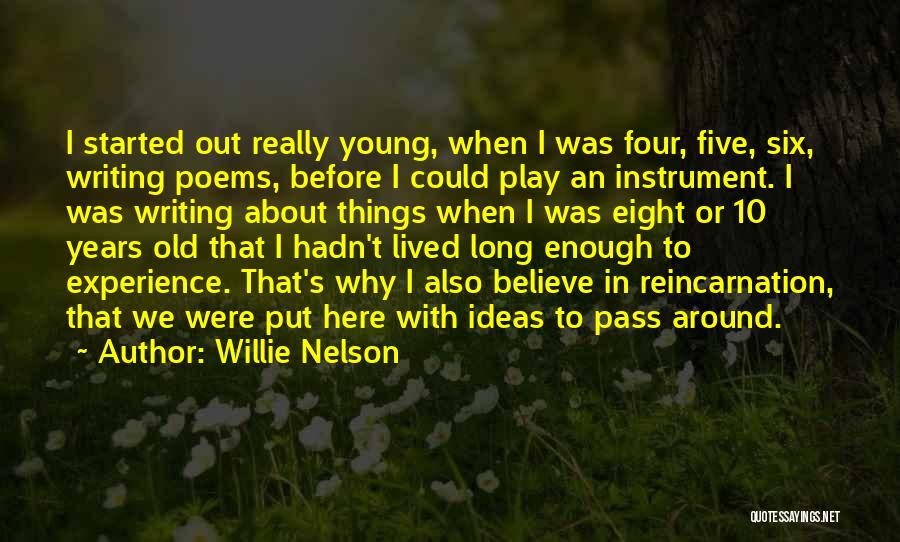 Old Instrument Quotes By Willie Nelson