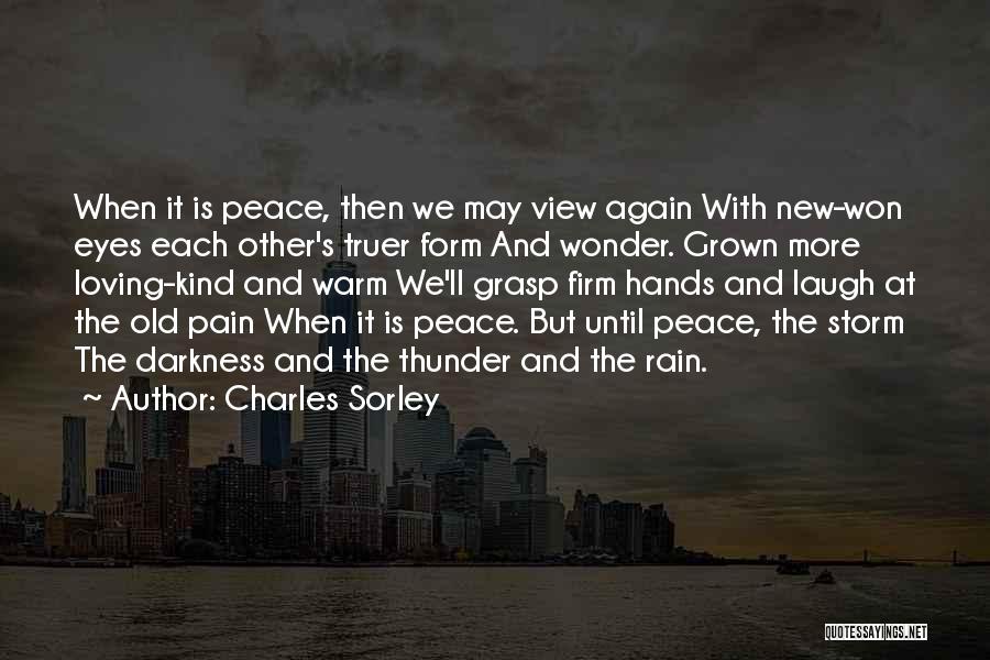 Old Is New Again Quotes By Charles Sorley