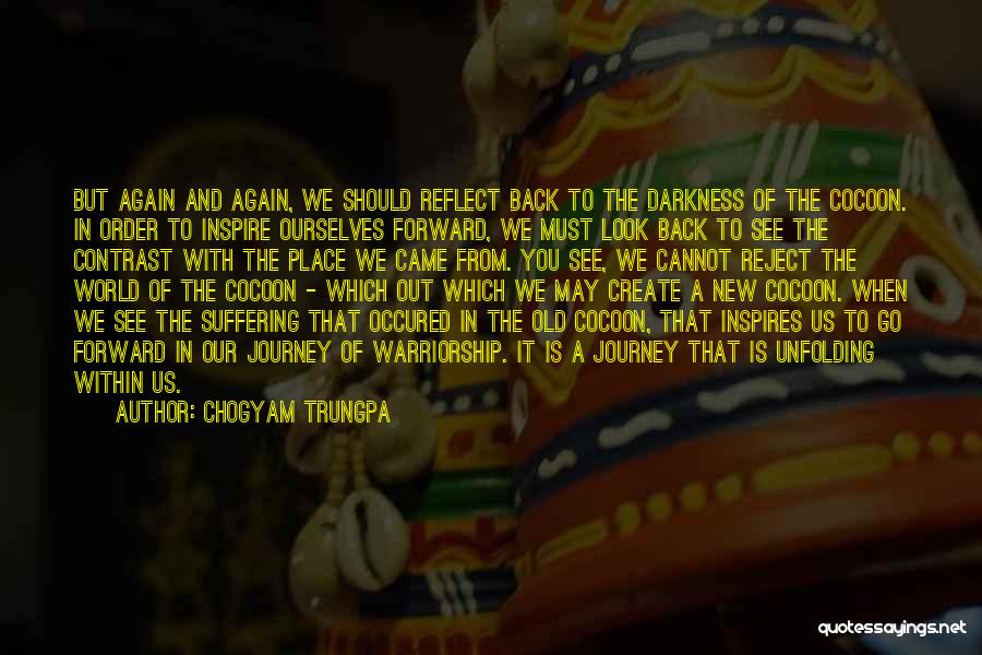 Old Is New Again Quotes By Chogyam Trungpa