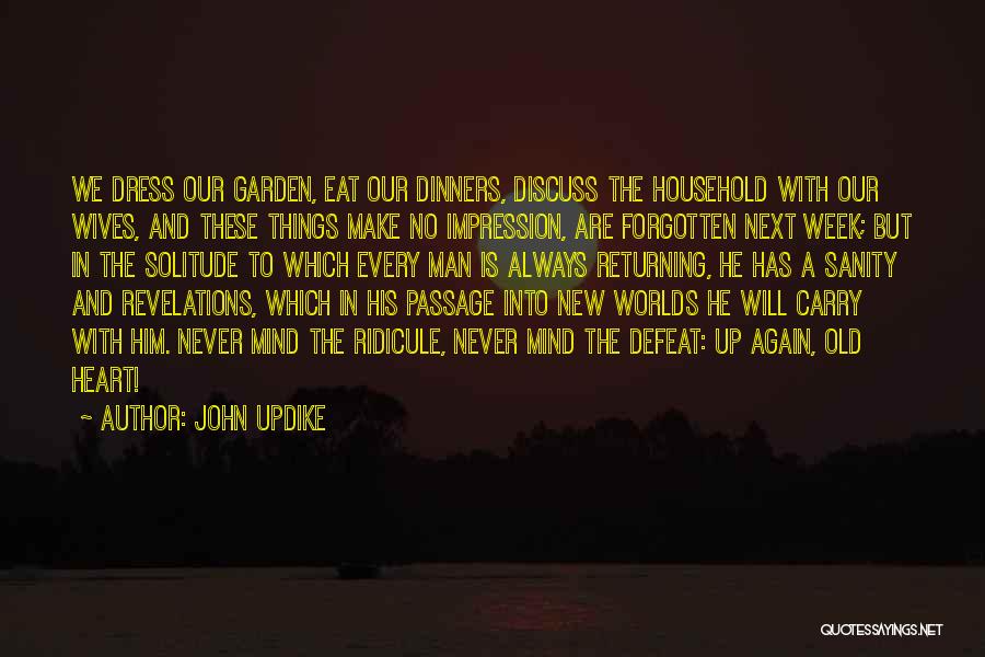 Old Is New Again Quotes By John Updike