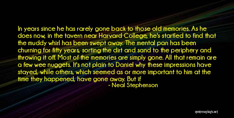 Old Is Not Gold Quotes By Neal Stephenson Old Is Not Gold Quotes By Neal Stephenson