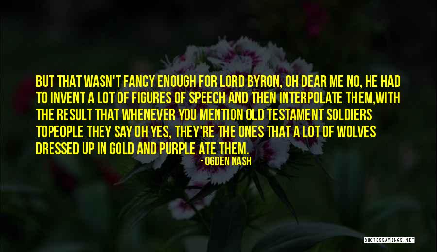 Old Is Not Gold Quotes By Ogden Nash Old Is Not Gold Quotes By Ogden Nash