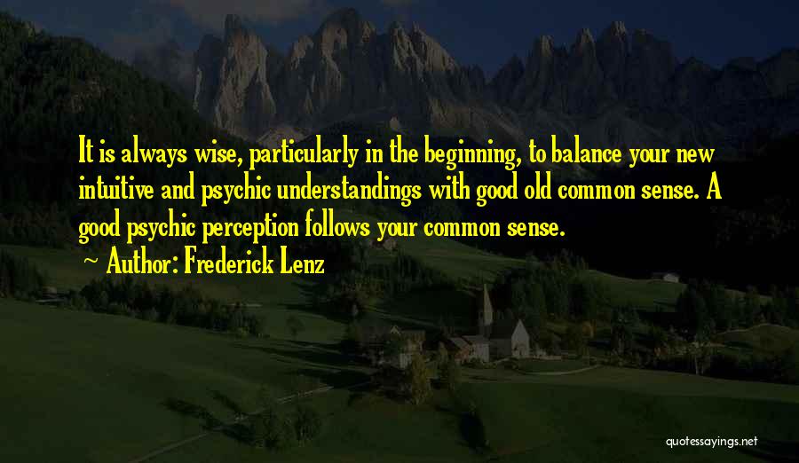 Old Is Wise Quotes By Frederick Lenz