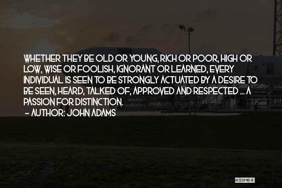 Old Is Wise Quotes By John Adams