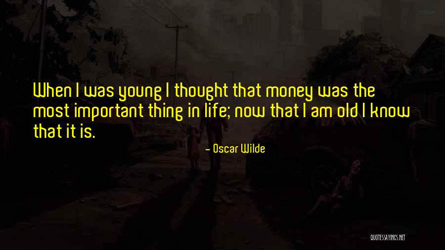 Old Is Young Quotes By Oscar Wilde Old Is Young Quotes By Oscar Wilde