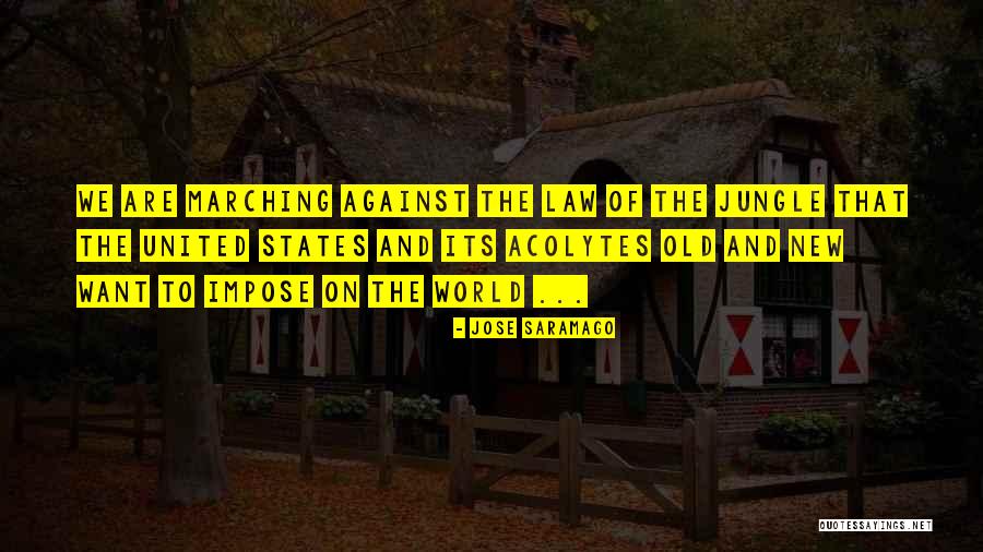 Old Jungle Quotes By Jose Saramago Old Jungle Quotes By Jose Saramago
