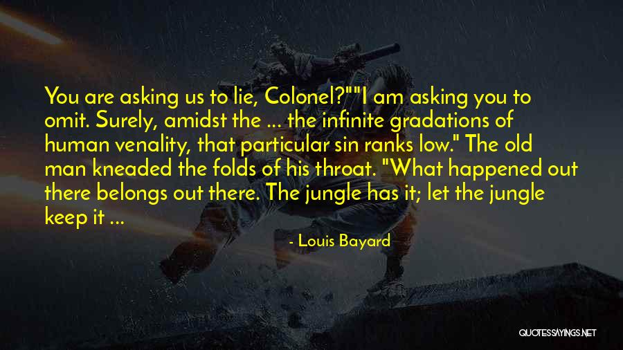 Old Jungle Quotes By Louis Bayard Old Jungle Quotes By Louis Bayard