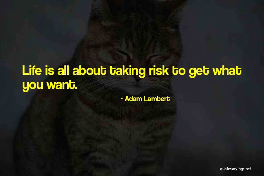 Old King Hamlet Quotes By Adam Lambert