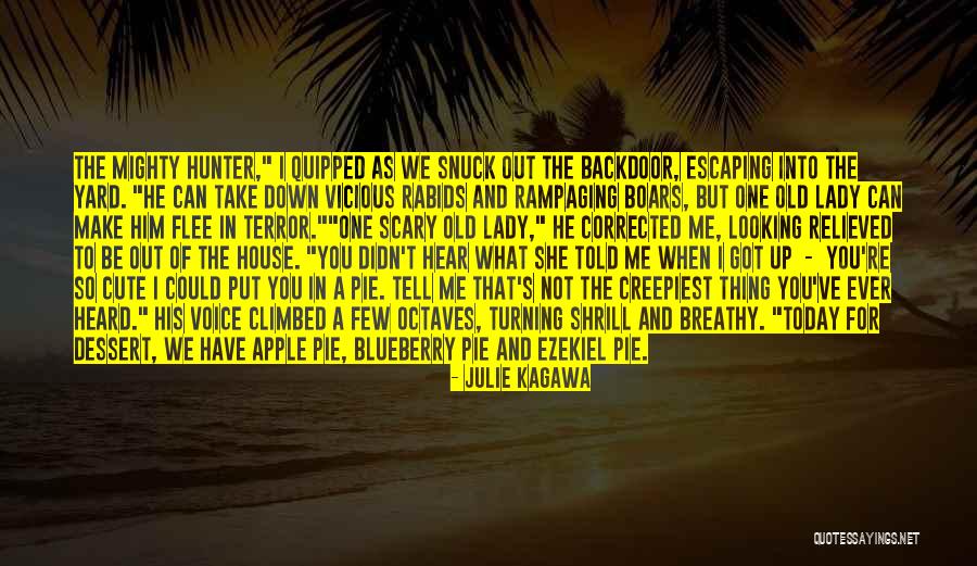 Old Lady House Quotes By Julie Kagawa Old Lady House Quotes By Julie Kagawa