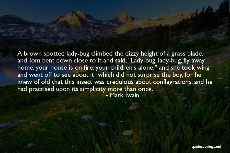 Old Lady House Quotes By Mark Twain Old Lady House Quotes By Mark Twain