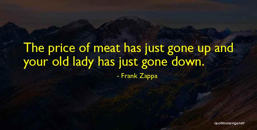 Old Lady Quotes By Frank Zappa Old Lady Quotes By Frank Zappa