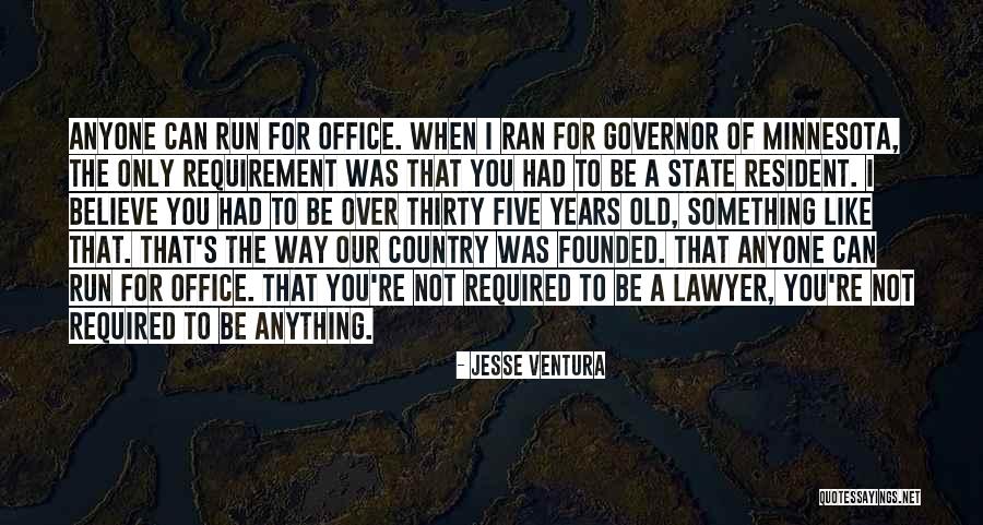 Old Lawyer Quotes By Jesse Ventura Old Lawyer Quotes By Jesse Ventura