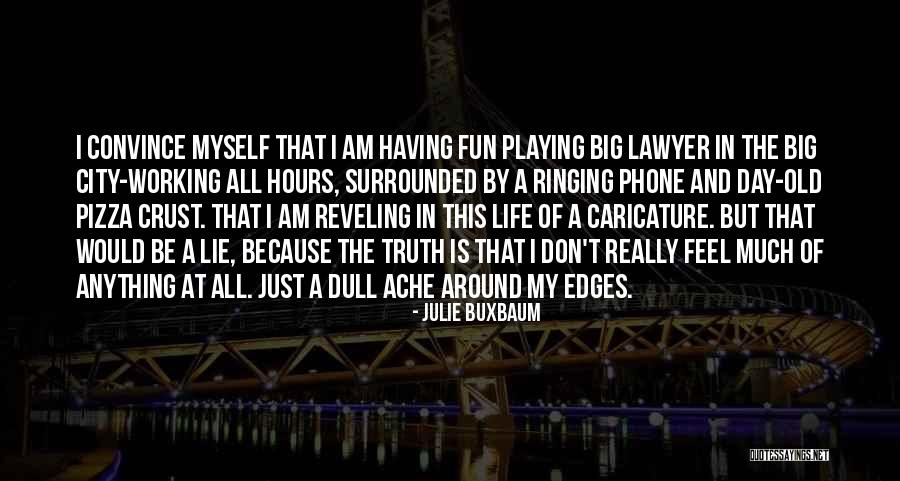 Old Lawyer Quotes By Julie Buxbaum Old Lawyer Quotes By Julie Buxbaum