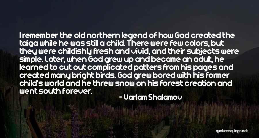 Old Legend Quotes By Varlam Shalamov Old Legend Quotes By Varlam Shalamov