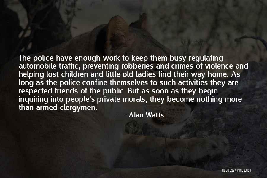 Old Lost Friends Quotes By Alan Watts