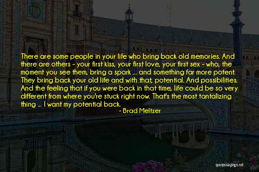 Old Love Memories Quotes By Brad Meltzer