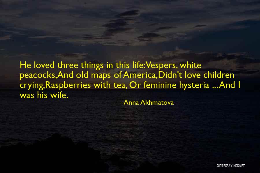 Old Love Poetry Quotes By Anna Akhmatova