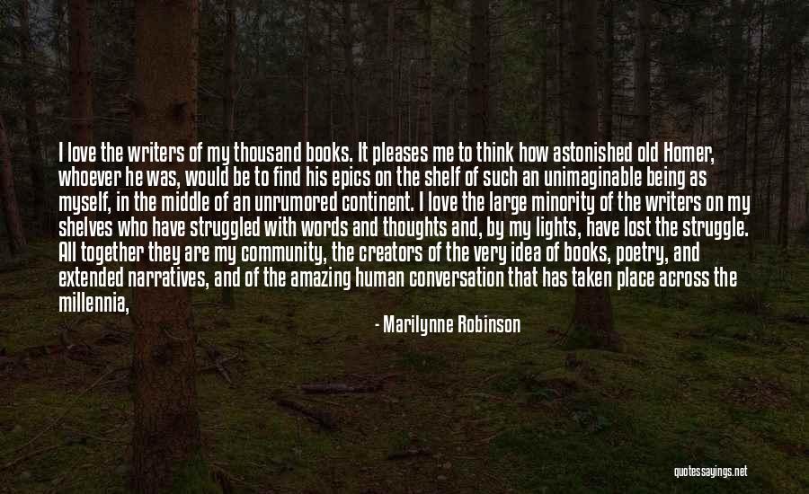 Old Love Poetry Quotes By Marilynne Robinson