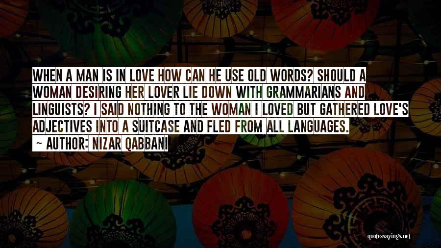 Old Lover Quotes By Nizar Qabbani