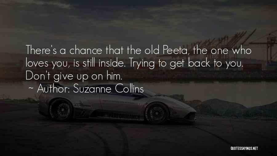 Old Loves Quotes By Suzanne Collins