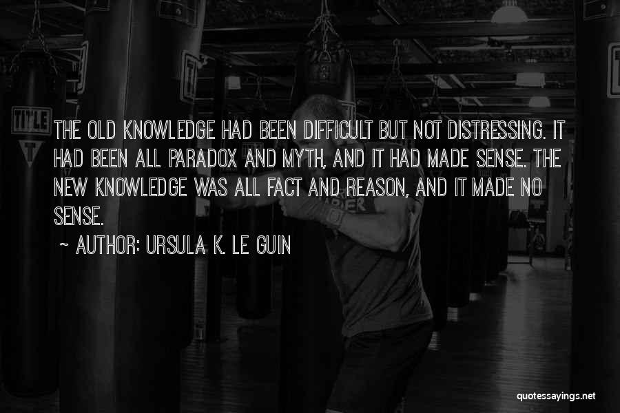 Old Made New Quotes By Ursula K. Le Guin